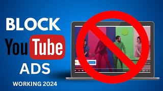 How to Block ALL YouTube Ads in 2024 [upl. by Nnayllek98]