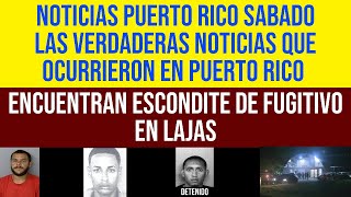 Puerto Rico Las Noticias Más Candentes del Sábado [upl. by Dallas]