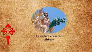 Yo te adoro Cristo Rey [upl. by Gracia]