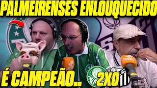 REAÇÕES PALMEIRENSE ENLOUQUECIDOS COM TÍTULO E SANTISTAS TRISTE REACT PALMEIRAS 2X0 SANTOS [upl. by Edmunda]