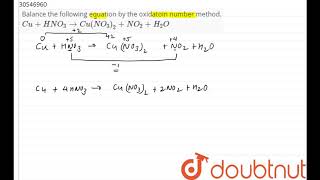 Balance the following equation by the oxidatoin number method CuHNO3 to CuNO32NO2 [upl. by Aikel]