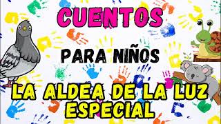 Audiolibro 365 Cuentos para Niños con Moraleja Una Fábula para cada Día Cuento 88 luz especial [upl. by Nerland]