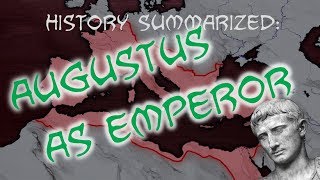 History Summarized How Augustus Made an Empire [upl. by Gleason601]