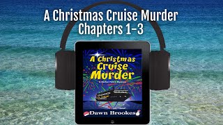 A Christmas Cruise Murder A Rachel Prince Mystery Book 5 Chapters 13 [upl. by Leanora]