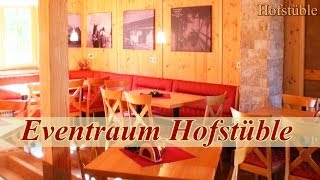 Eventraum Hofstüble Oberer Strickerhof im Schwarzwald [upl. by Abbottson]