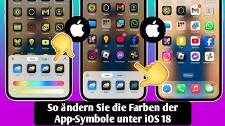 So ändern Sie die Farben von AppSymbolen auf dem iPhone – iOS 18 [upl. by Charlton]