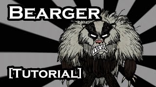 DONT STARVE GUIDE  BEARGER  GIANT  BOSS TUTORIAL [upl. by Dalenna769]