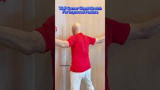 Wall Corner Chest Stretch for Improved Posture Dr Mandell [upl. by Nlocnil]