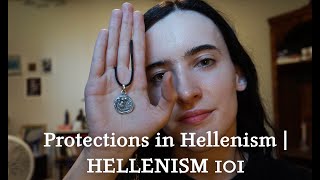 Protections in Hellenism  HELLENISM 101 [upl. by Aseram]