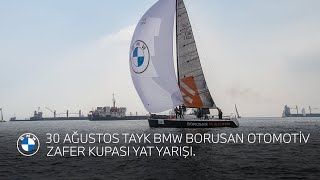 30 AĞUSTOS TAYK BMW BORUSAN OTOMOTİV ZAFER KUPASI YAT YARIŞI [upl. by Kenweigh]