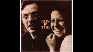 Elis Regina e Tom Jobim  Inútil Paisagem  Com Letra Na Descrição  Legendas  CC [upl. by Mayes]