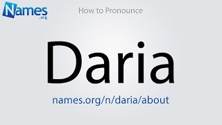 How to Pronounce Daria [upl. by Enawyd]