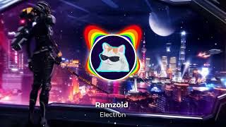 Ramzoid  Electron [upl. by Siurtemed]