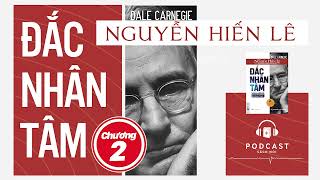 Đắc Nhân Tâm  Chương 2  Podcast Sách Nói phần 1 [upl. by Copland146]