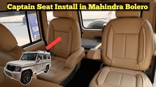 Mahindra Bolero Modified  Captain Seat Install in Bolero  Detail Video [upl. by Amron]