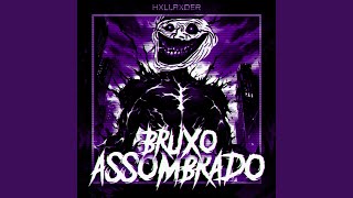 BRUXO ASSOMBRADO ULTRA SLOWED [upl. by Alimhaj]