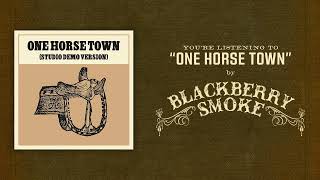 Blackberry Smoke  One Horse Town Studio Demo [upl. by Anilegna]