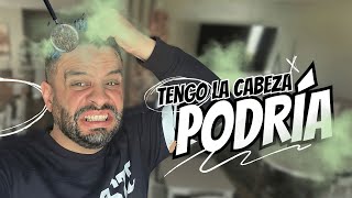 TENGO LA CABEZA PODRÍA 🦠🤢 [upl. by Oneil]