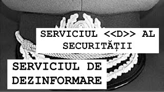 Serviciul D al SecuritățiiIon Mihai Pacepa despre Serviciul de Dezinformare ceausescu [upl. by Dnalyar859]