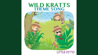 Wild Kratts Theme Song [upl. by Gavriella]