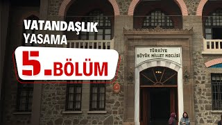 VATANDAŞLIK  YASAMA  5BÖLÜM [upl. by Holleran]