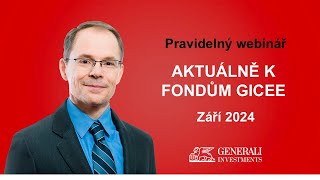 Webinář quotAktuality z finančních trhůquot s portfolio manažerem Martinem Peckou z 13 9 2024 [upl. by Sudoeht]