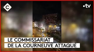 La Courneuve  le commissariat attaqué 4 jours après la mort d’un jeuneLa Story CàVous18032024 [upl. by Yetnom]