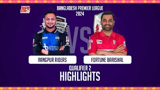 Fortune Barishal vs Rangpur Riders  Highlights  Qualifier 2  Season 10  BPL 2024 [upl. by Essenaj]