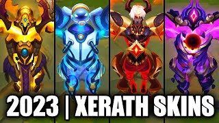 ALL XERATH SKINS SPOTLIGHT 2023  League of Legends [upl. by Onihc]