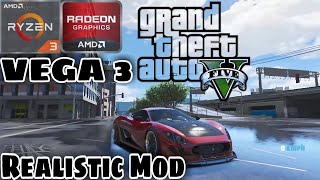 GTA V Realistic Mod Tested on Ryzen 3 3250U vega 3 8GB Ram [upl. by Rand]