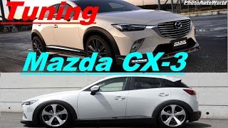 MAZDA CX3 TUNING  BEST HOT CAR  PhotoAutoWorld [upl. by Aneez]