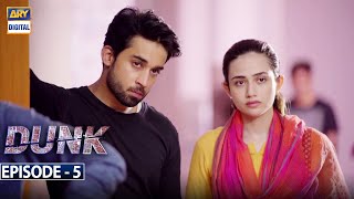 Dunk Episode 5  20th January 2021 English Subtitles  ARY Digital Drama [upl. by Deeas]