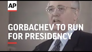 RUSSIA MIKHAIL GORBACHEV TO RUN FOR PRESIDENCY [upl. by Andriette]