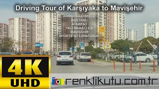 Driving Tour of Karşıyaka to Mavişehir [upl. by Luapnaes]