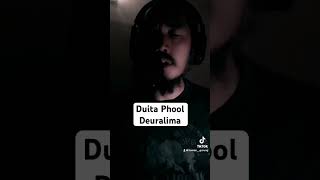 Duita Phool Deuralima  latenarayangopalsongs [upl. by Mendive]