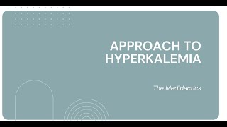 Approach to Hyperkalemia hyperkalemia kidneydisorder electrolyteimbalance [upl. by Carmella396]