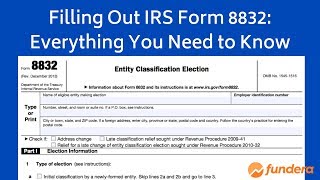 Filling out IRS Form 8832 An EasytoFollow Guide [upl. by Arotal]