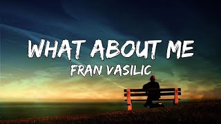 Fran Vasilić  What About Me Lyrics Tiktok  Television  So Far So Good [upl. by Eyanaj]