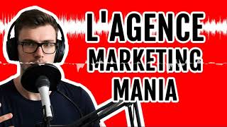 Quand fautil abandonner  Lhistoire de lagence Marketing Mania par Stan Leloup [upl. by Mcgaw771]