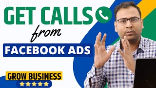 How to Get Quality Call Leads from Facebook Ads  Facebook Call Campaign  Lead Generation 14 [upl. by Dopp]