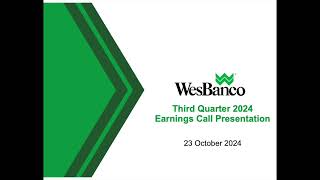 WesBanco WSBC Q3 2024 Earnings Presentation [upl. by Bonn968]