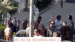 Mert Ramazan Demir New Viral Vedio Working Hard at Set [upl. by Reddy]