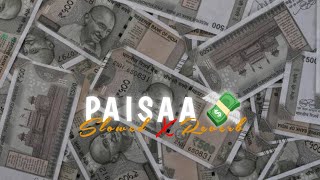 PAISAA💸SlowedReverb  Kushal Grumphy  Nsang Paisaa  Lofi Song  THE PUNIT EDITZ [upl. by Parfitt]