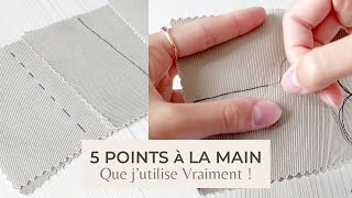 Les 5 Points à la Main que jutilise VRAIMENT   Tuto Couture SANS MACHINE  Points à Maîtriser [upl. by Llevram]