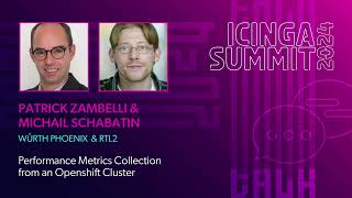 Perf Metrics Collection from an Openshift Cluster by Zambelli and Schabatin  Icinga Summit 2024 [upl. by Werner362]