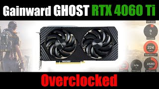 Gainward RTX 4060 Ti GHOST OC  Overclocked manually [upl. by Padriac]