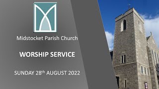 Midstocket Church Service 28th August 2022 [upl. by Locke]