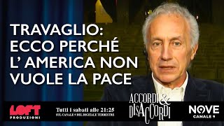 Travaglio lAmerica non vuole la pace ecco perché [upl. by Justine]