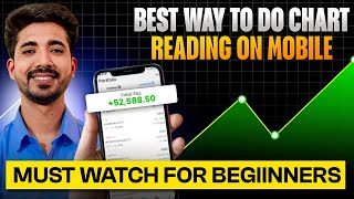 Chart Reading In Mobile  Chart Reading Techniques  Must Watch For Beginners [upl. by Yorle]