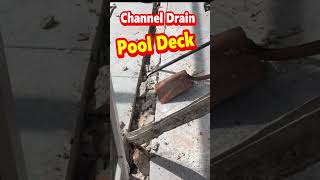 Pool Deck Channel Drain Removal [upl. by Colvin]